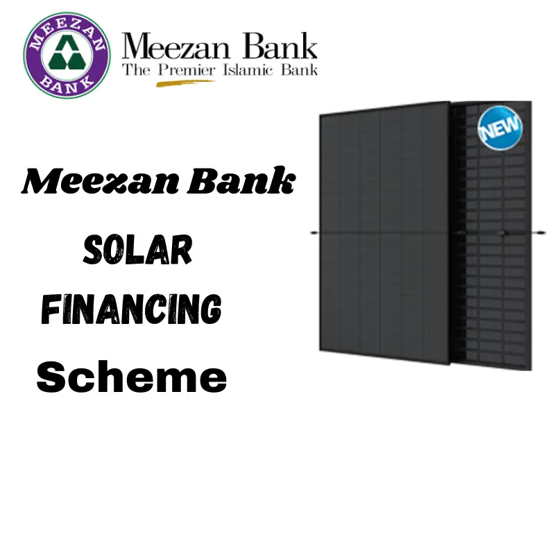 Meezan Bank Solar Financing Scheme