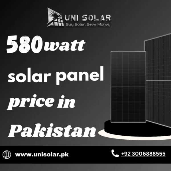 580 watt solar panel price in pakistan
